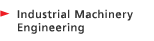 Industrial Machinery Engineering